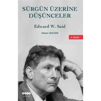 Sürgün Üzerine Düşünceler Ve Diğer Yazınsal Ve Kültürel Denemeler Edward W. Said