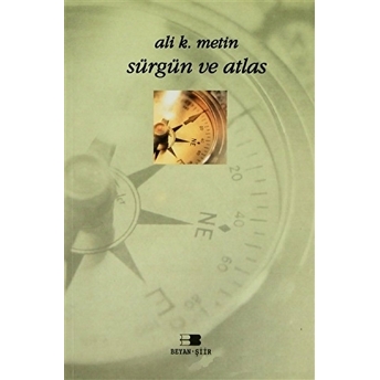 Sürgün Ve Atlas Ali K. Metin