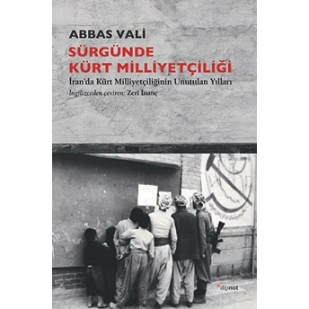 Sürgünde Kürt Milliyetçiliği Abbas Vali