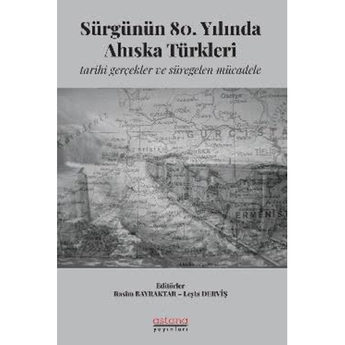 Sürgünün 80. Yılında Ahıska Türkleri Rasim Bayraktar