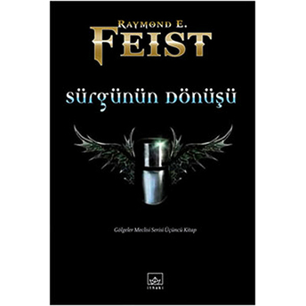 Sürgünün Dönüşü Raymond E. Feist