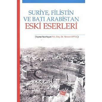 Suriye, Filistin Ve Batı Arabistan Eski Eserleri