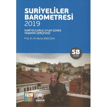 Suriyeliler Barometresi 2019 M. Murat Erdoğan