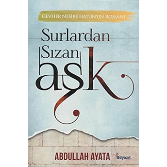 Surlardan Sızan Aşk Abdullah Ayata