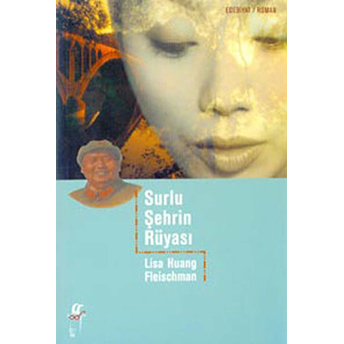 Surlu Şehrin Rüyası Lisa Huang Fleischman