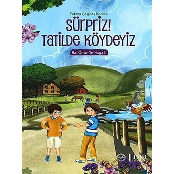 Sürpriz! Tatilde Köydeyiz Fatma Çağdaş Börekçi