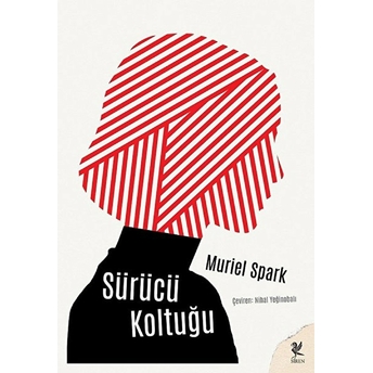 Sürücü Koltuğu Muriel Spark