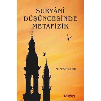 Süryani Düşücesinde Metafizik M. Nesim Doru