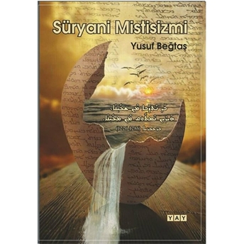 Süryani Mistisizmi Yusuf Beğtaş