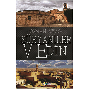 Süryaniler Ve Din Osman Ayağ