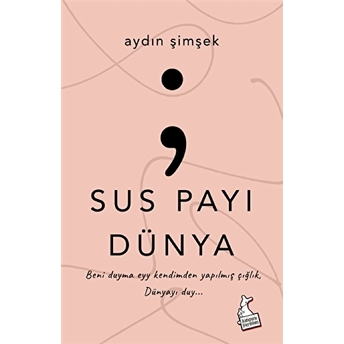 Sus Payı Dünya Aydın Şimşek