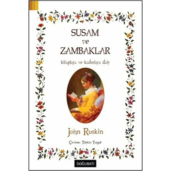 Susam Ve Zambaklar John Ruskin