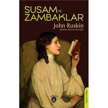 Susam Ve Zambaklar John Ruskin