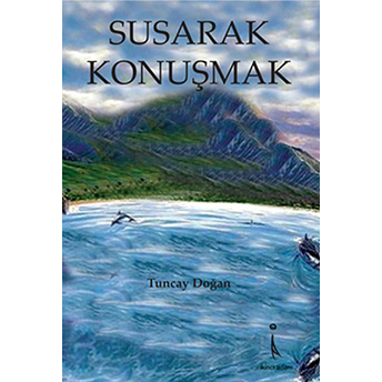 Susarak Konuşmak-Tuncay Doğan