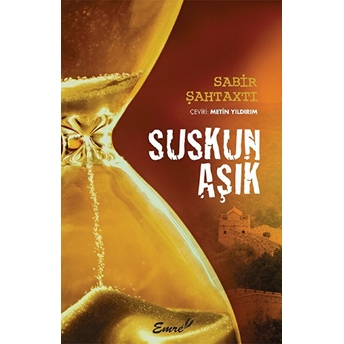 Suskun Aşık - Sabir Şahtaxtı