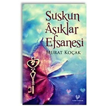 Suskun Aşıklar Efsanesi