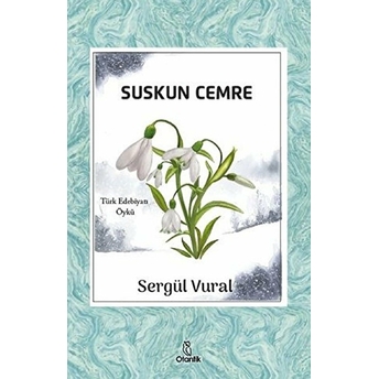 Suskun Cemre Sergül Vural