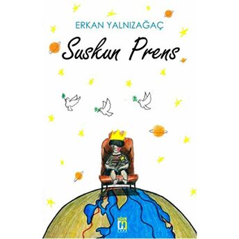 Suskun Prens Erkan Yalnızağaç