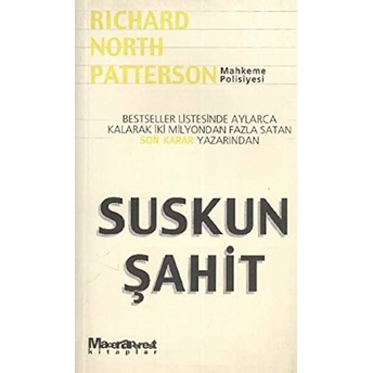 Suskun Şahit Richard North Patterson