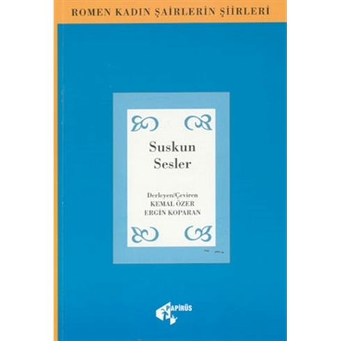 Suskun Sesler Romen Kadın Şairler Ergin Koparan
