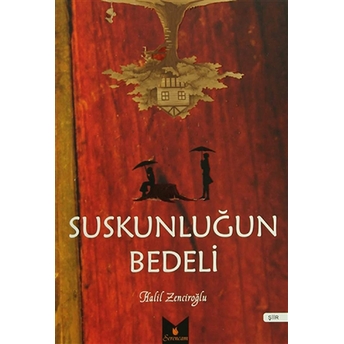 Suskunluğun Bedeli Halil Zenciroğlu