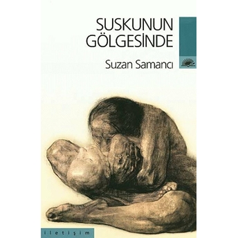 Suskunun Gölgesinde Suzan Samancı