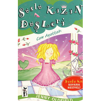 Süslü Kızın Düşleri / Cam Ayakkabı Jenny Oldfield