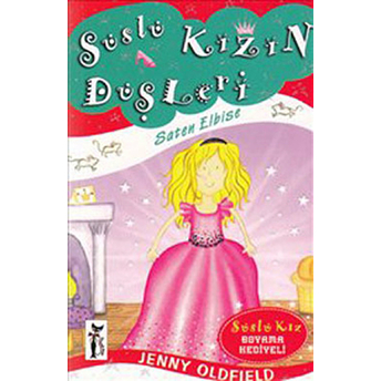 Süslü Kızın Düşleri / Saten Elbise Jenny Oldfield