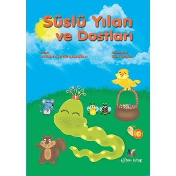 Süslü Yılan Ve Dostları Nilgün Cevher Kalburan