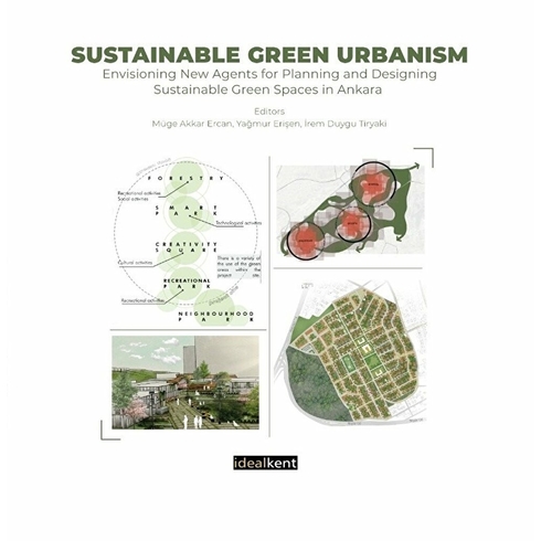 Sustainable Green Urbanism - Müge Akkar Ercan