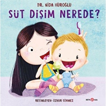 Süt Dişim Nerede? Nida Hüroğlu