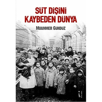 Süt Dişini Kaybeden Dünya