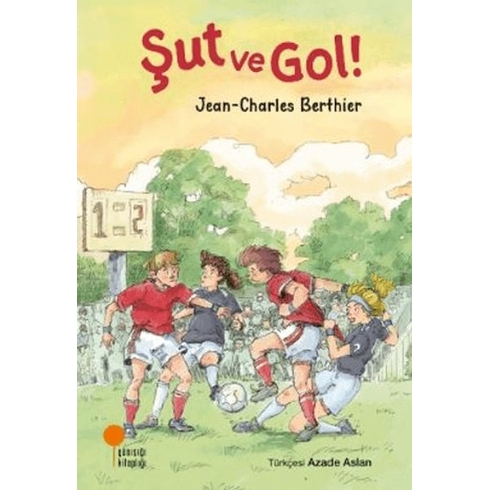 Şut Ve Gol! Jean-Charles Berthier