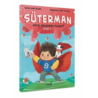 Süterman 1 - Nasıl Kahraman Oldum Emre Bülbül