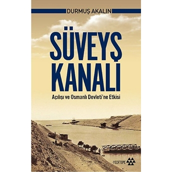 Süveyş Kanalı Durmuş Akalın