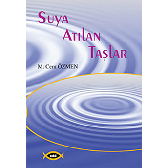 Suya Atılan Taşlar