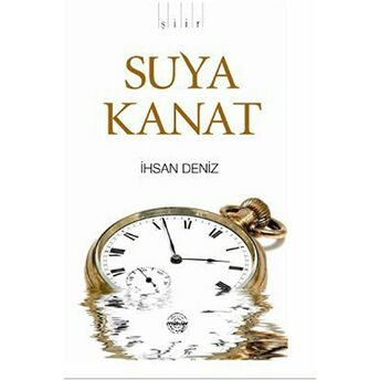 Suya Kanat Ihsan Deniz