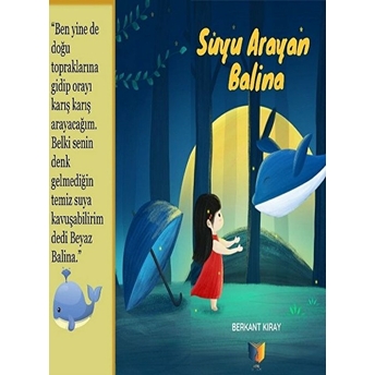 Suyu Arayan Balina Berkant Kıray