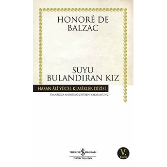 Suyu Bulandıran Kız - Hasan Ali Yücel Klasikleri Honore De Balzac