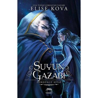 Suyun Gazabı - Dördüncü Kitap Elise Kova