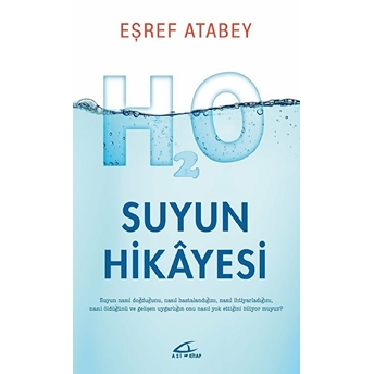 Suyun Hikayesi Eşref Atabey