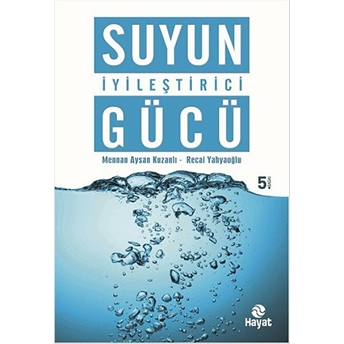 Suyun Iyileştirici Gücü Recai Yahyaoğlu