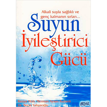 Suyun Iyileştirici Gücü Recai Yahyaoğlu