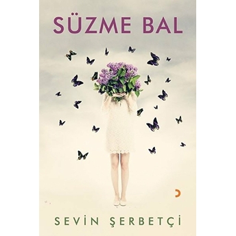 Süzme Bal - Sevin Şerbetçi