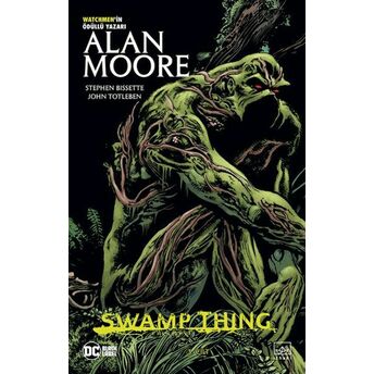 Swamp Thing Efsanesi: 3. Cilt Alan Moore