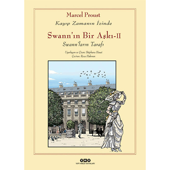 Swannın Bir Aşkı 2 - Kayıp Zamanın Izinde Marcel Proust