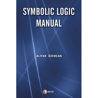 Symbolic Logic Manual Aliyar Özercan