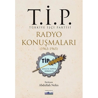 T.i.p. Radyo Konuşmaları 1963-1965 Abdullah Nefes