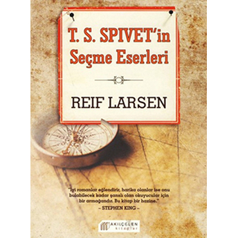 T.s.spivet’in Seçme Eserleri Reif Larsen