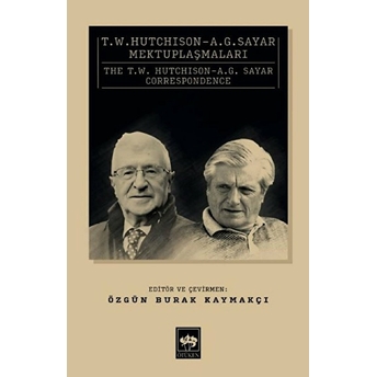 T. W. Hutchison - A. G. Sayar Mektuplaşmaları Özgün Burak Kaymakçı